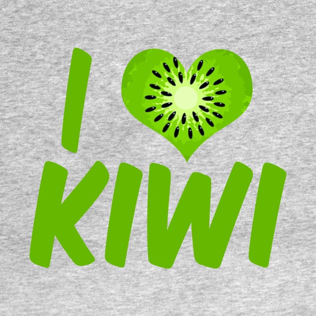 I Love Kiwi by epiclovedesigns